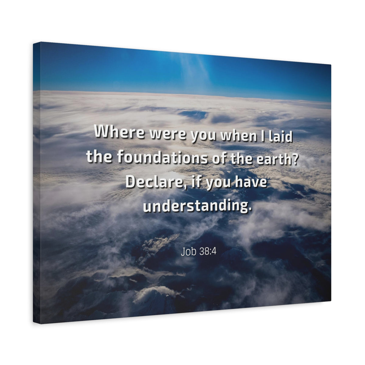 Scripture Canvas Foundations Of Earth Job 38:4 Christian Wall Art Bible Verse Print Ready to Hang