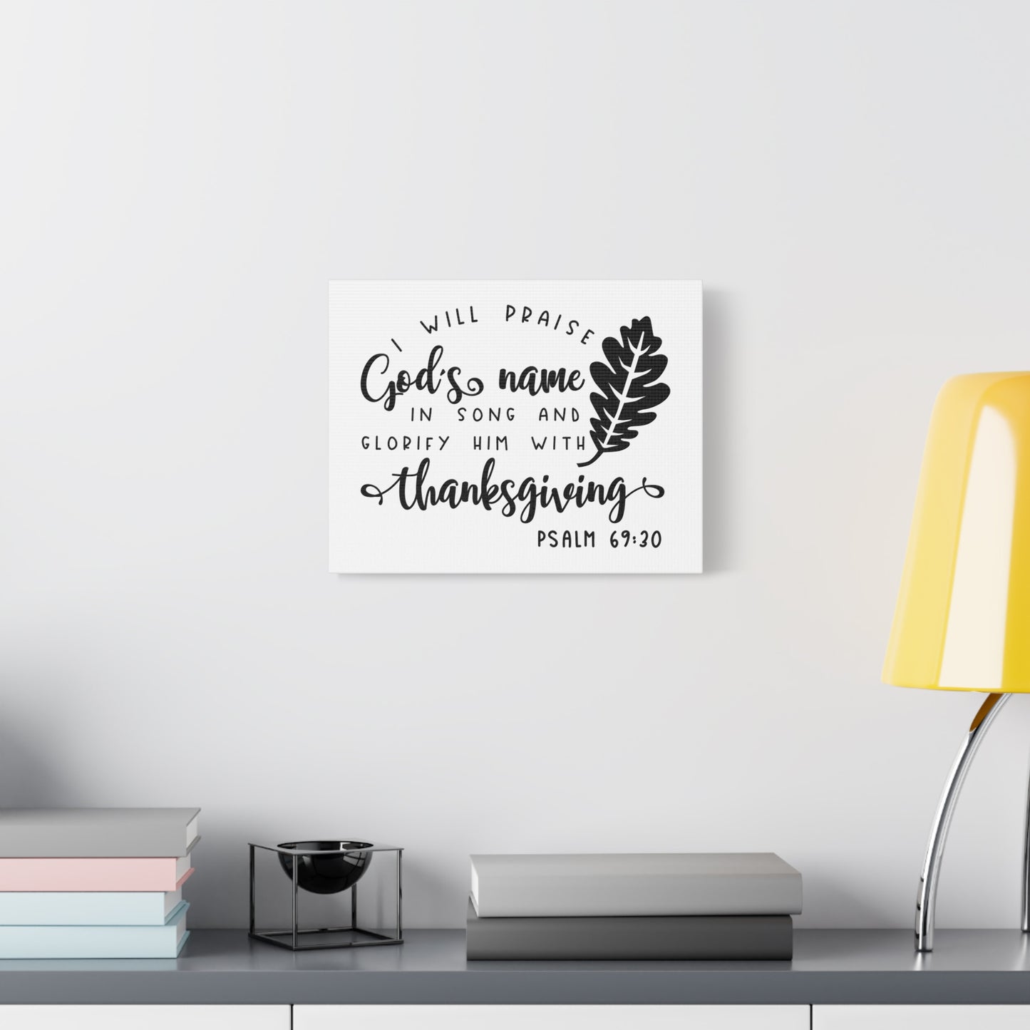 Scripture Canvas Glorify Him Psalm 69:20 Christian Wall Art Bible Verse Print Ready to Hang