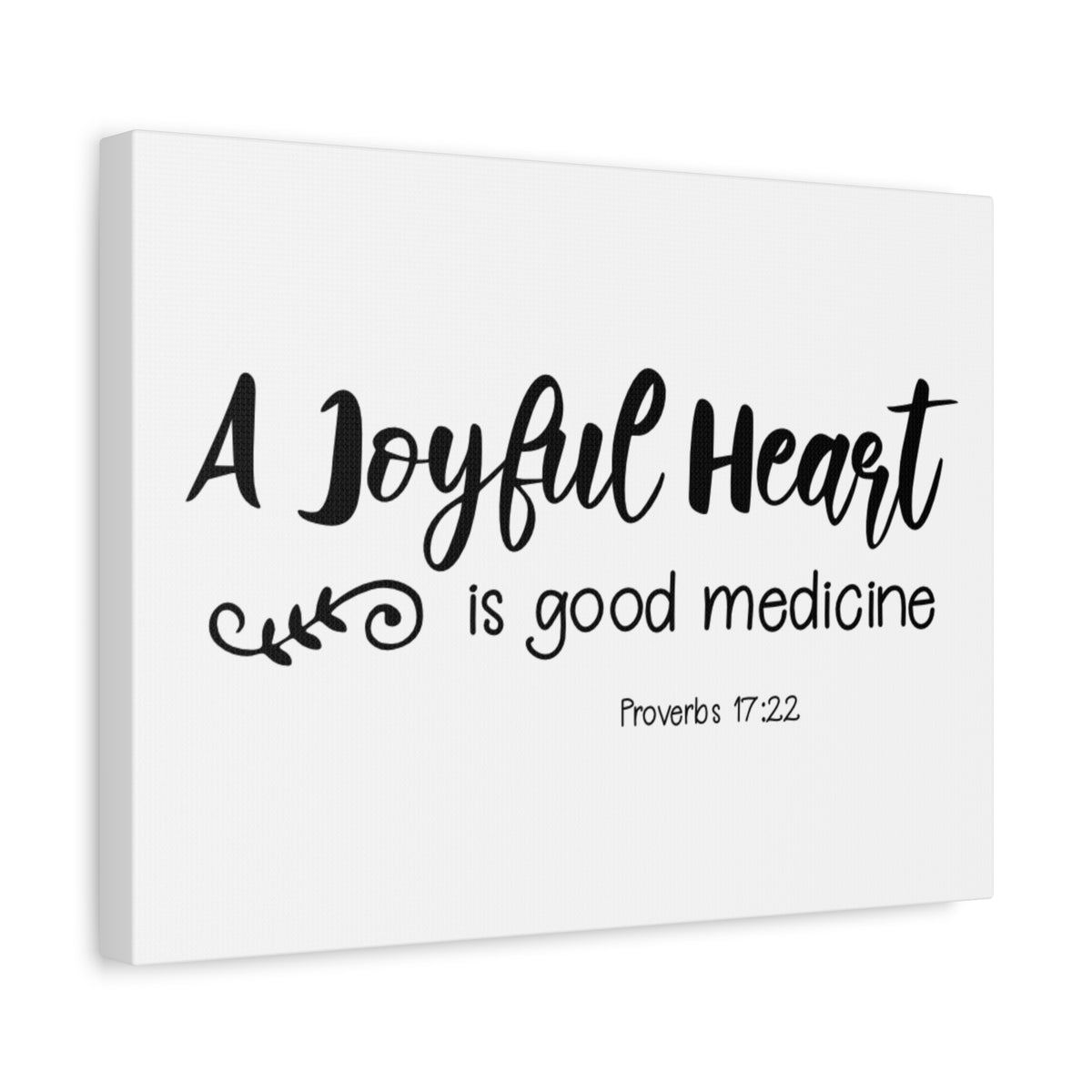 Scripture Canvas A Joyful Heart Proverbs 17:22 Christian Wall Art Bible Verse Print Ready to Hang