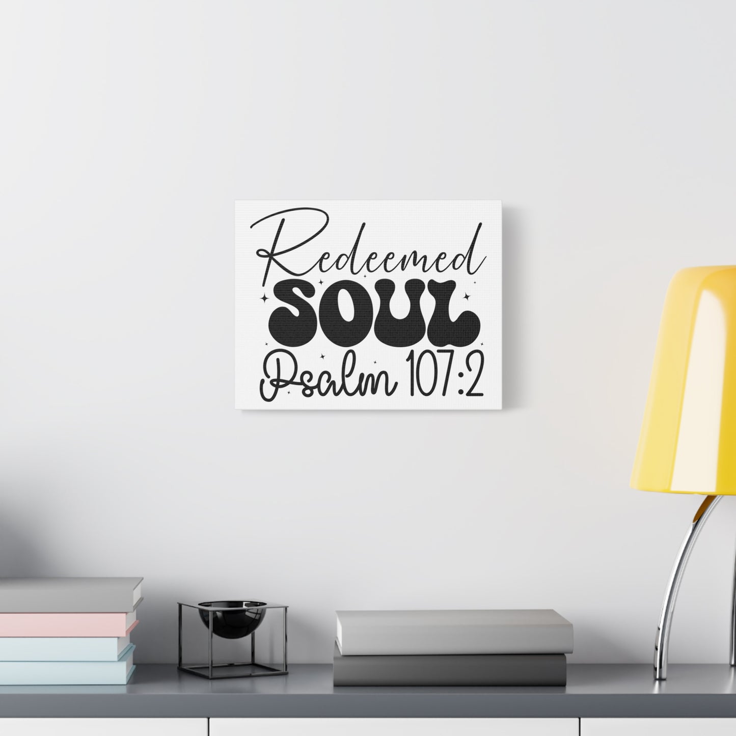Scripture Walls Psalm 107:2 I am a Redeemed Soul Bible Verse Canvas Christian Wall Art Ready to Hang Unframed