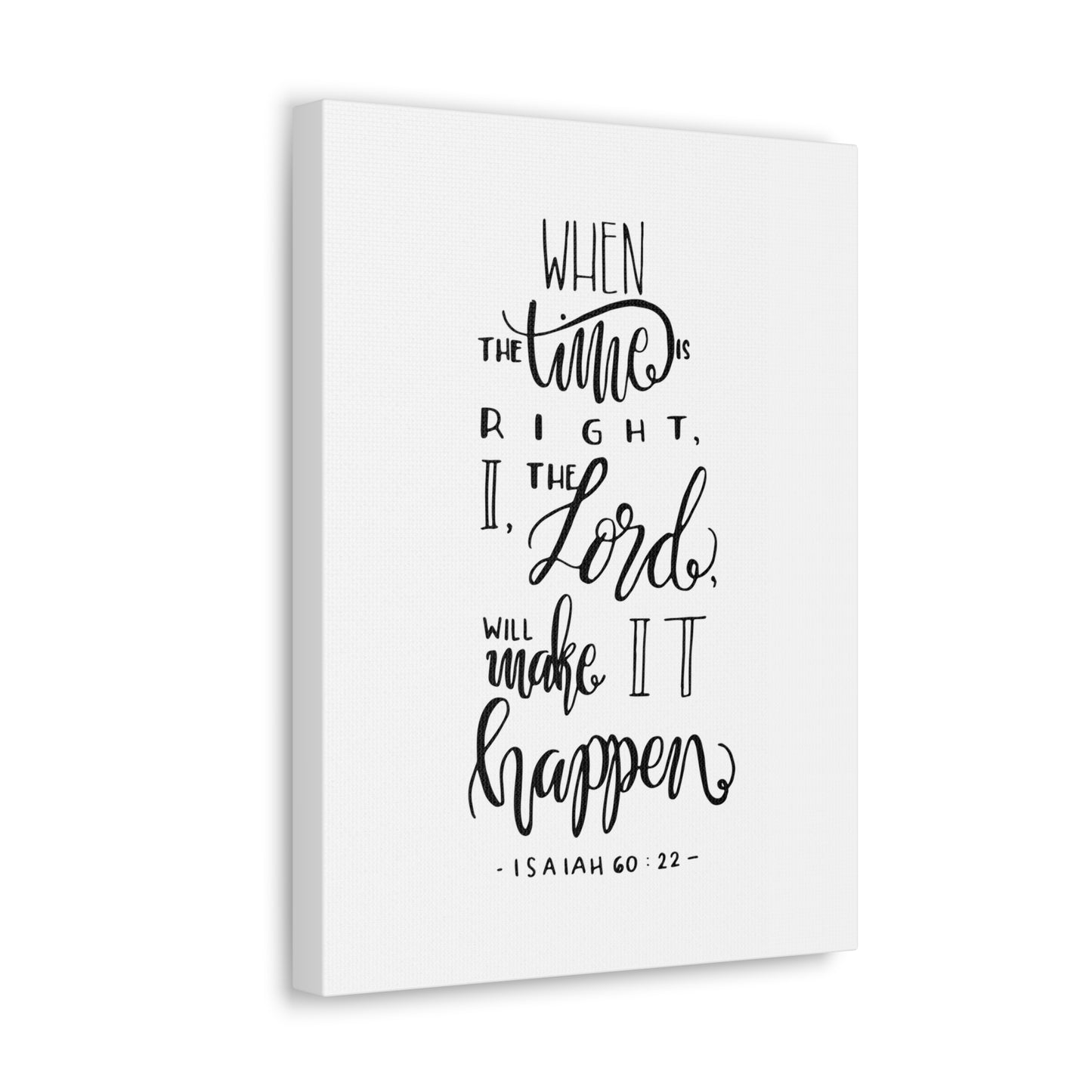When The Time Is Right Isaiah 60:22 Christian Wall Art Bible Verse Print Ready To Hang
