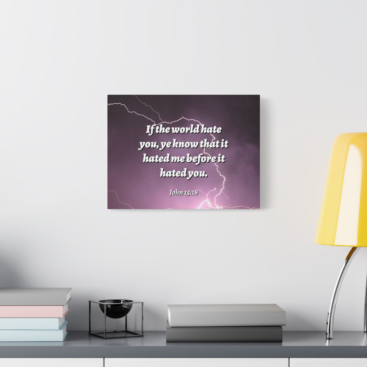 Scripture Canvas The World John 15:18 Christian Wall Art Bible Verse Print Ready to Hang