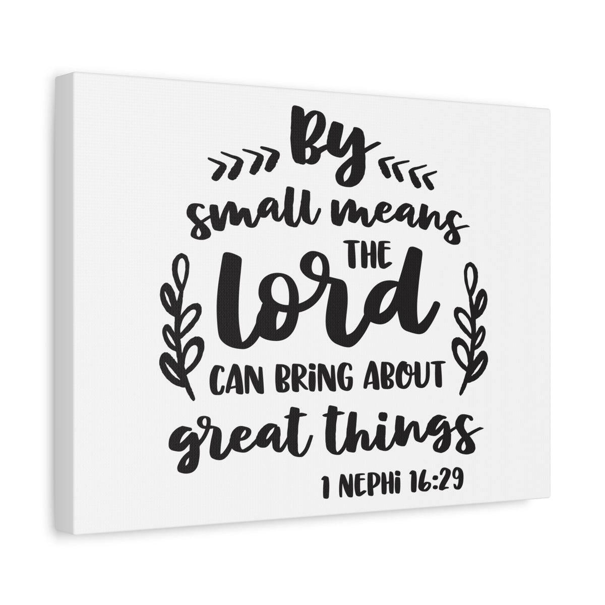 Scripture Canvas The Lord Can 1 Nephi 16:29 Christian Wall Art Bible Verse Print Ready to Hang