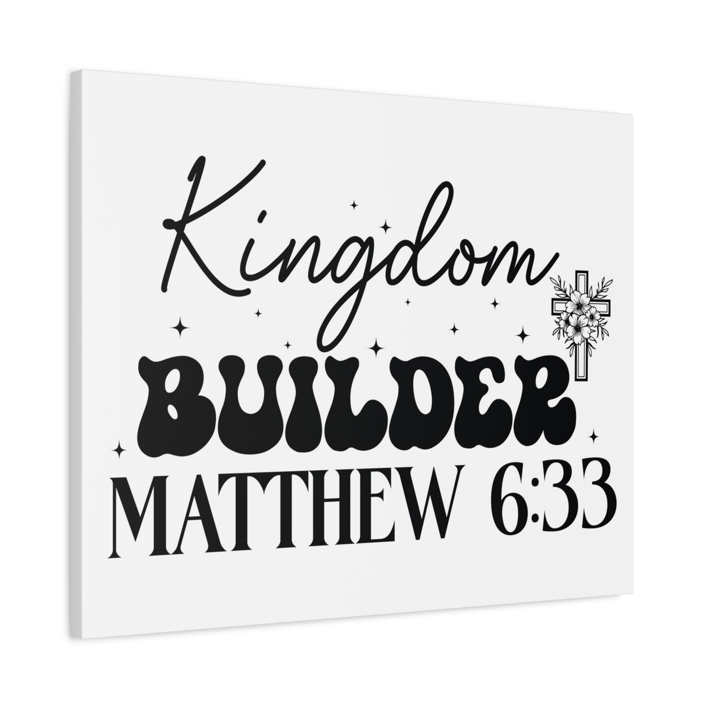 Scripture Walls Matthew 6:33 Kingdom Builder Bible Verse Canvas Christian Wall Art Ready to Hang Unframed