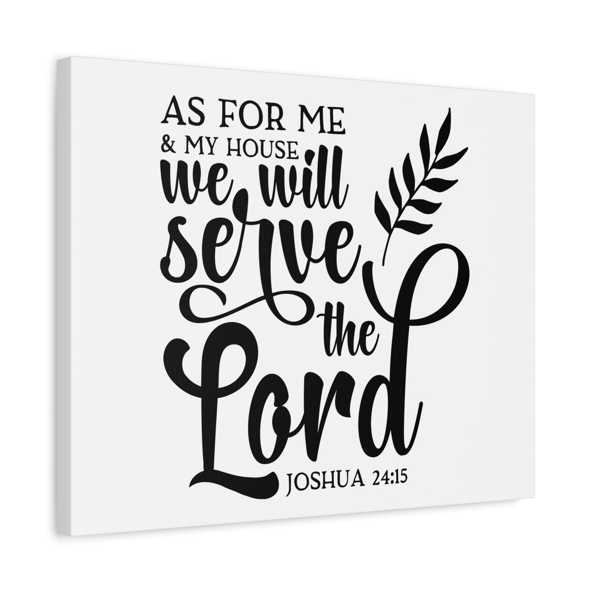 Scripture Canvas Serve The Lord Joshua 24:15 Christian Wall Art Bible Verse Print Ready to Hang