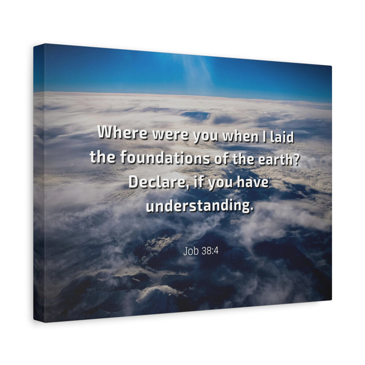 Scripture Canvas Foundations Of Earth Job 38:4 Christian Wall Art Bible Verse Print Ready to Hang