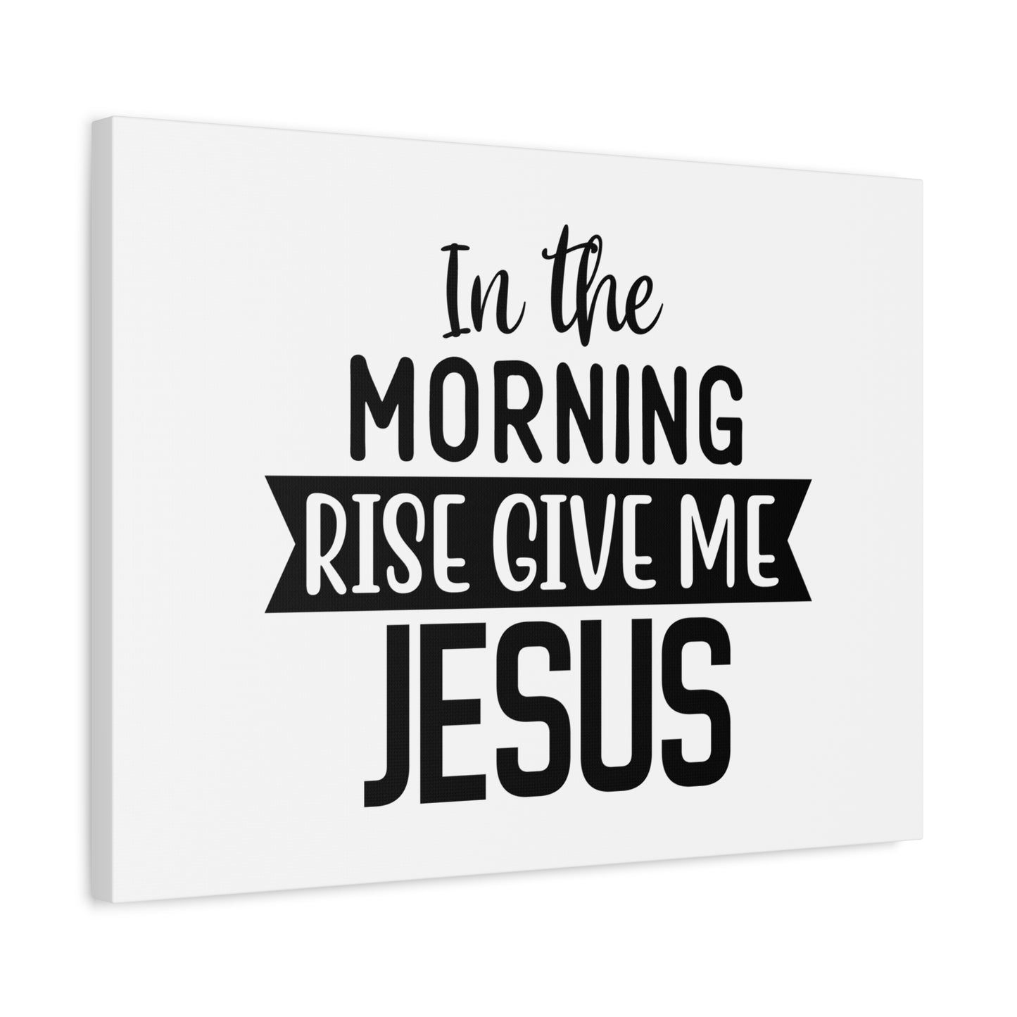 Scripture Canvas In The Morning Rise Psalm 143:8 Christian Wall Art Bible Verse Print Ready to Hang