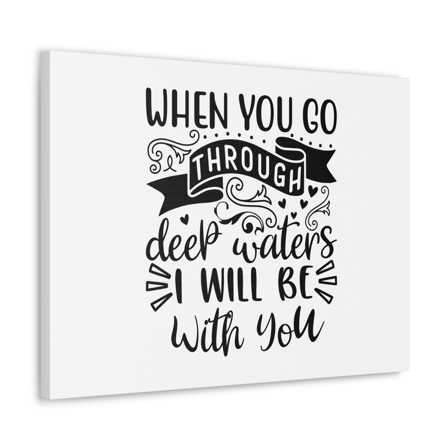 When You Go Through Deep Waters Isaiah 43:2 Christian Wall Art Bible Verse Print Ready to Hang