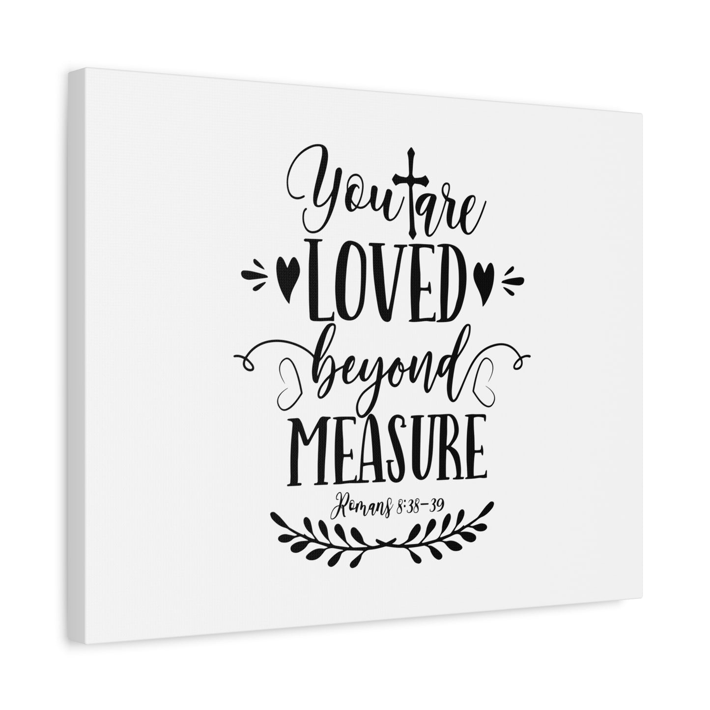 Scripture Canvas Loved Beyond Measure Romans 8:38-39 Christian Wall Art Bible Verse Print Ready to Hang