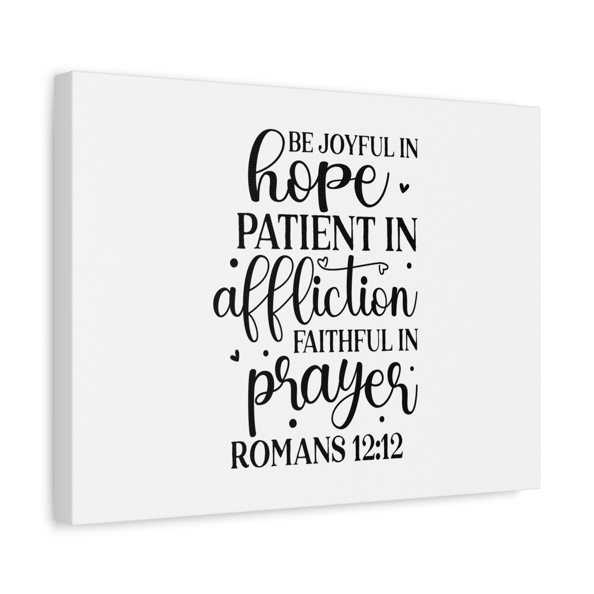 Scripture Canvas Faithful In Prayer Romans 12:12 Christian Wall Art Bible Verse Print Ready to Hang