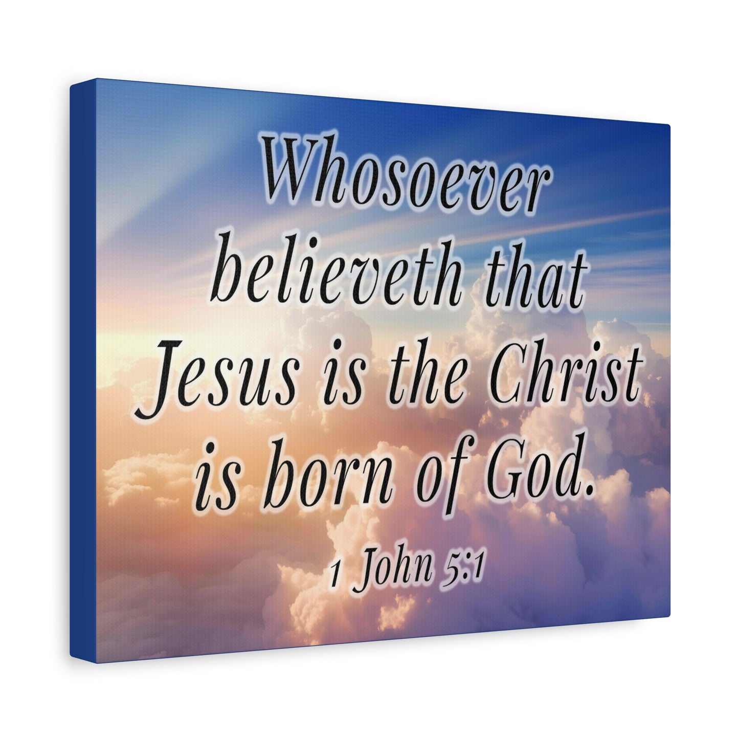 Scripture Walls 1 John 5:1 Jesus is the Christ Bible Verse Canvas Christian Wall Art Ready to Hang Unframed