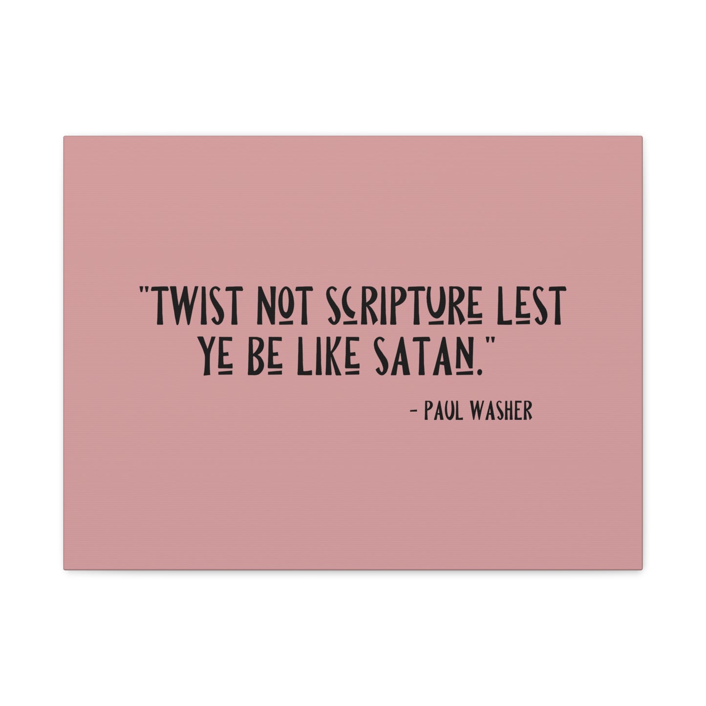 Twist Not Scripture Revelation 22:19 Bible Canvas Christian Wall Art Ready to Hang