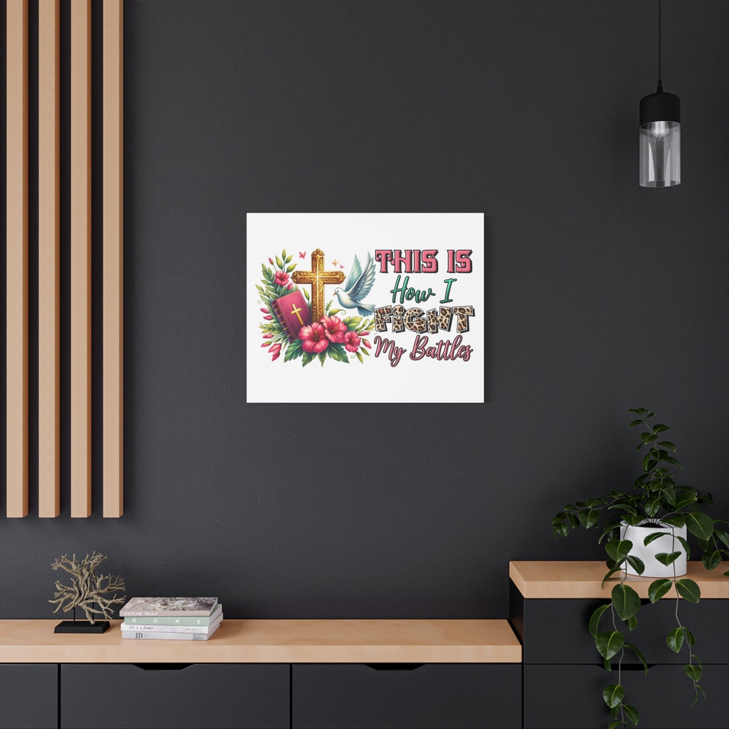 Scripture Walls How I Fight My Battles Bible Verse Canvas Christian Wall Art Ready to Hang Unframed