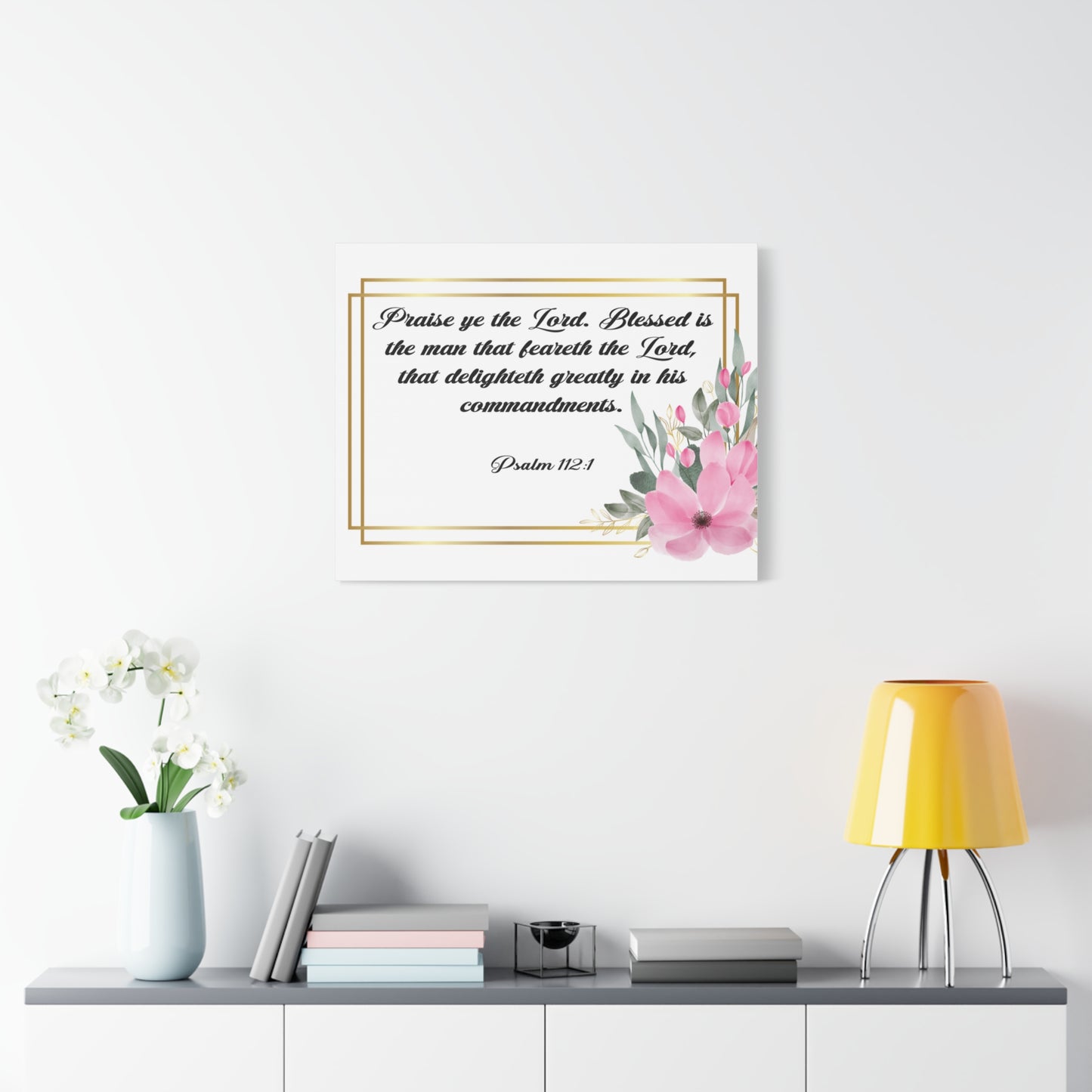 Bible Verse Canvas Praise Ye The Lord Psalm 112:1 Christian Home Décor Wall Art Scripture Ready to Hang Faith Print