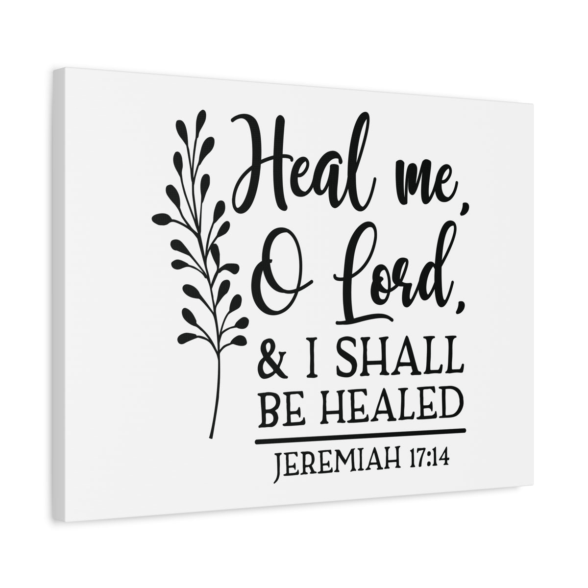 Scripture Canvas Shall Be Healed Jeremiah 17:14 Christian Wall Art Bible Verse Print Ready to Hang
