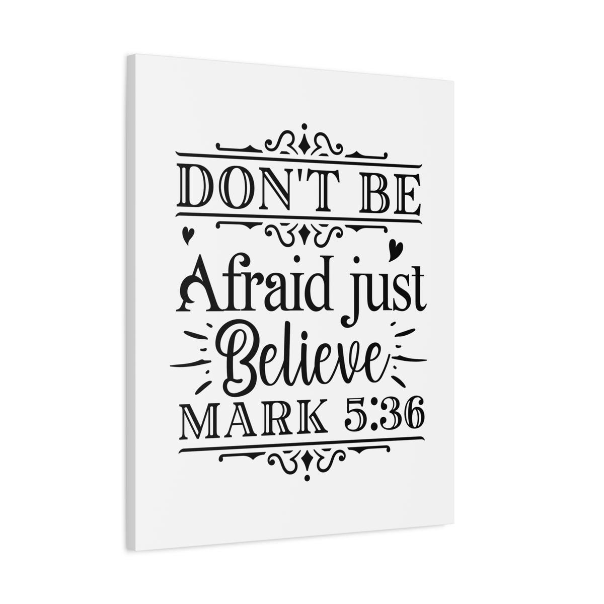 Scripture Walls Don't Be Afraid Mark 5:36 Bible Verse Canvas Christian Wall Art Ready to Hang Unframed