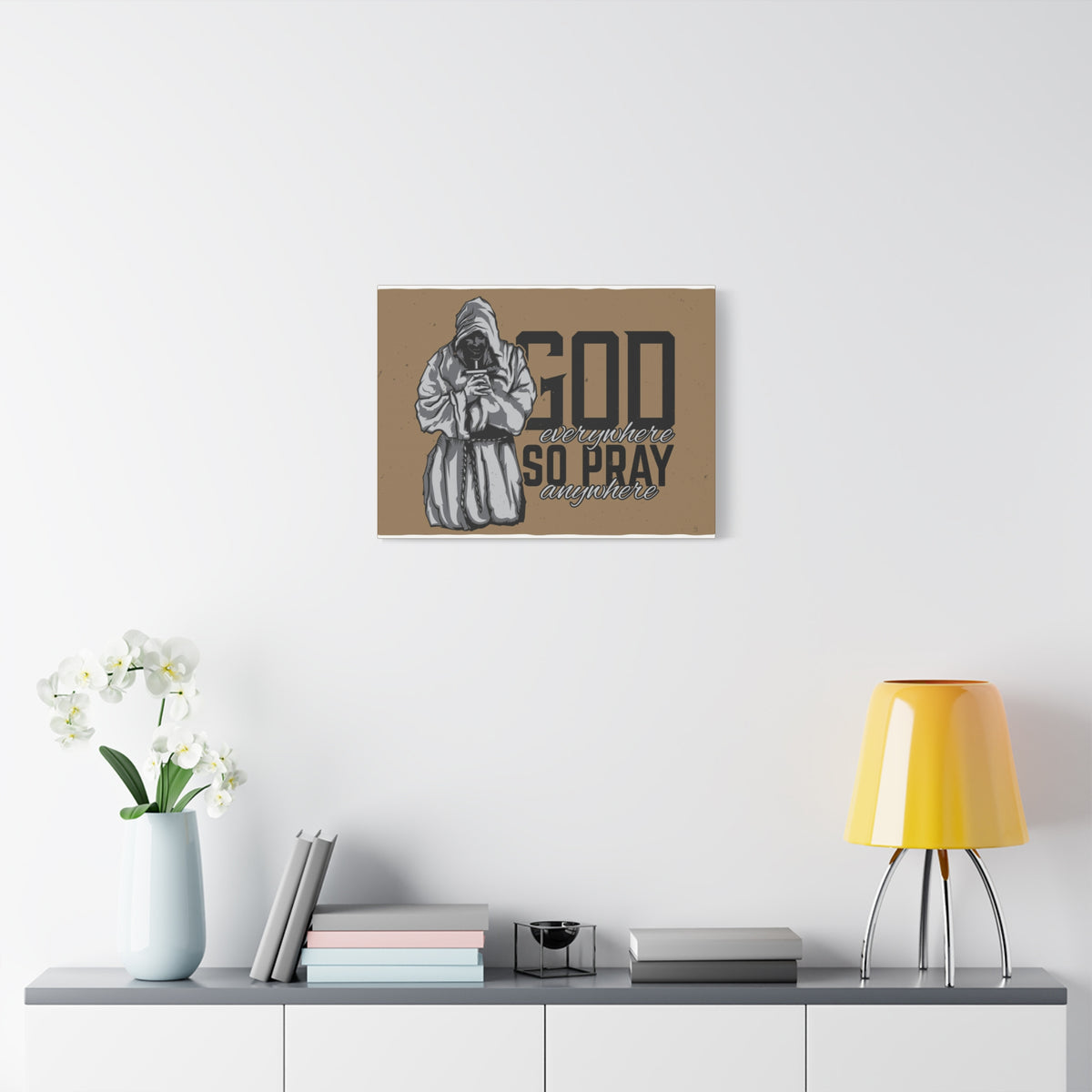 Scripture Canvas God Is Everywhere So Pray Anywhere Jeremiah 23:23-33 Christian Wall Art Print Ready to Hang