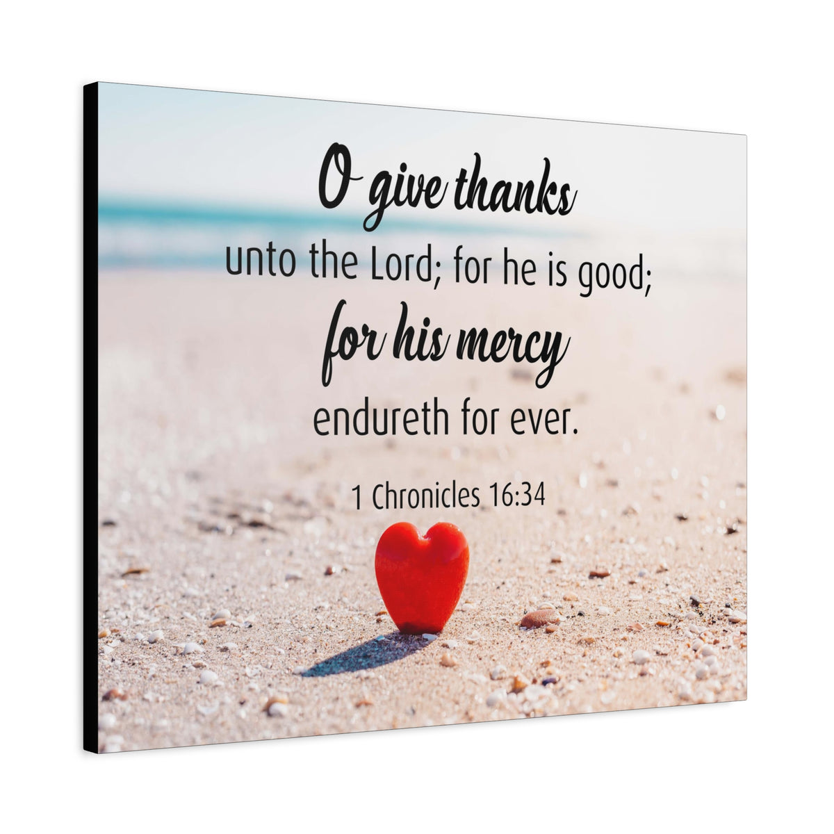 Scripture Canvas Give Thanks Unto The Lord 1 Chronicles 16:34 Christian Wall Art Bible Verse Print Ready to Hang