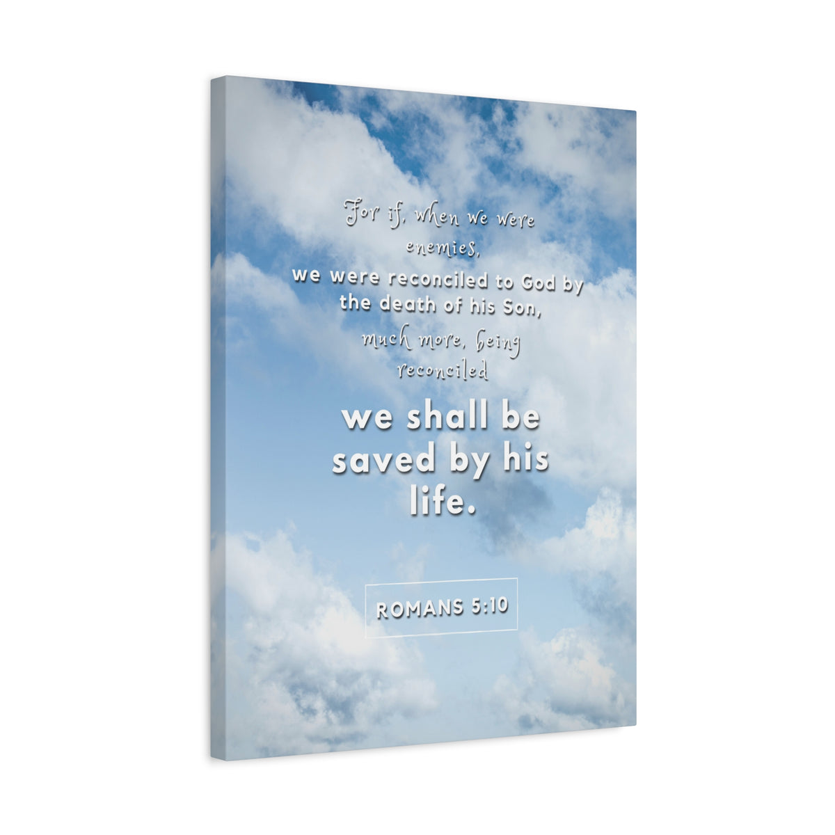 Scripture Canvas Saved By His Life Romans 5:10 Christian Wall Art Bible Verse Print Ready to Hang