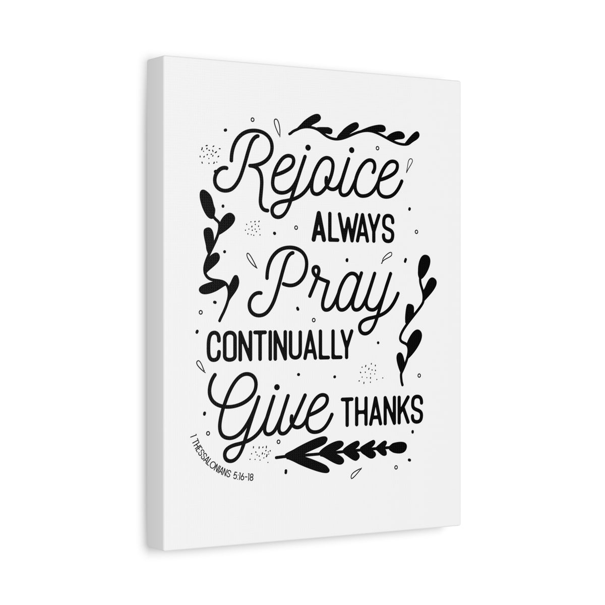 Scripture Canvas Rejoice Always 1 Thessalonians 5:16-18 Christian Wall Art Bible Verse Print Ready to Hang