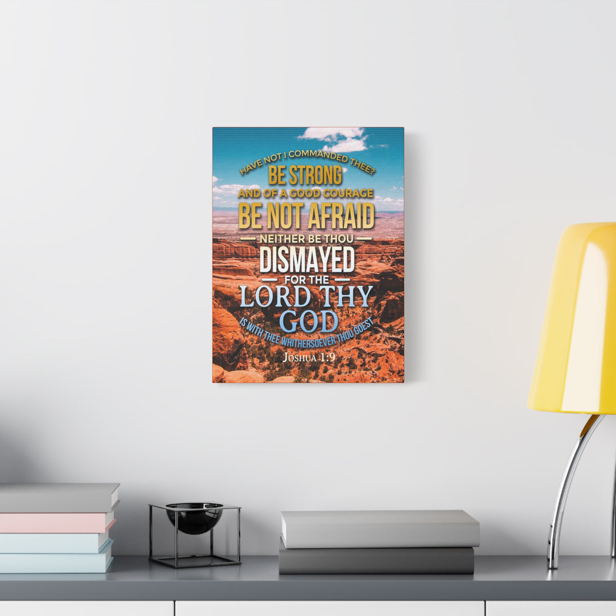 Scripture Canvas Be Not Afraid Joshua 1:9 Christian Wall Art Bible Verse Print Ready to Hang