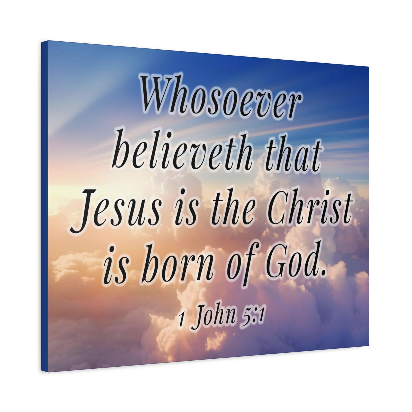 Scripture Walls 1 John 5:1 Jesus is the Christ Bible Verse Canvas Christian Wall Art Ready to Hang Unframed
