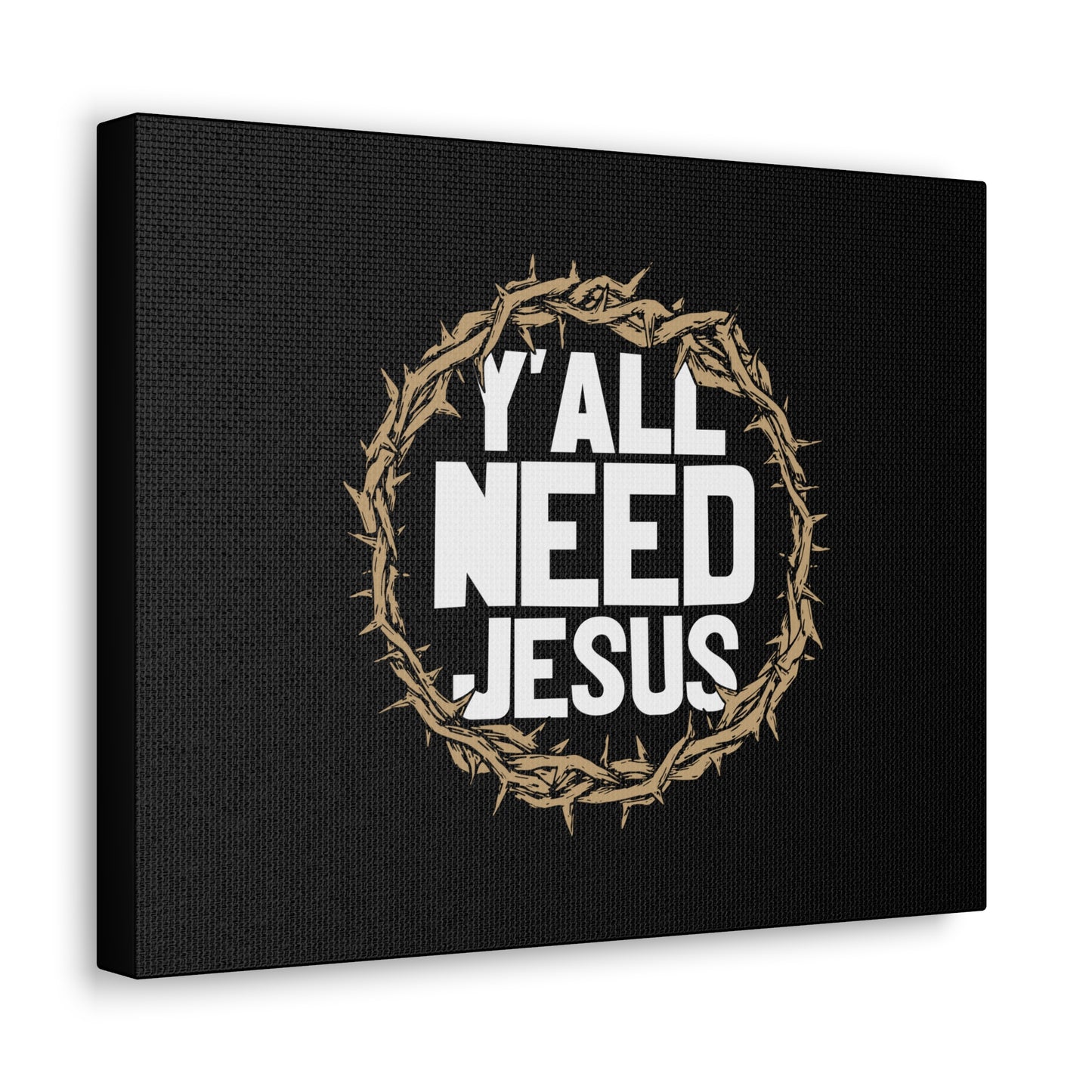 Y'all Need Jesus John 4:14 Christian Wall Art Bible Verse Print Ready to Hang