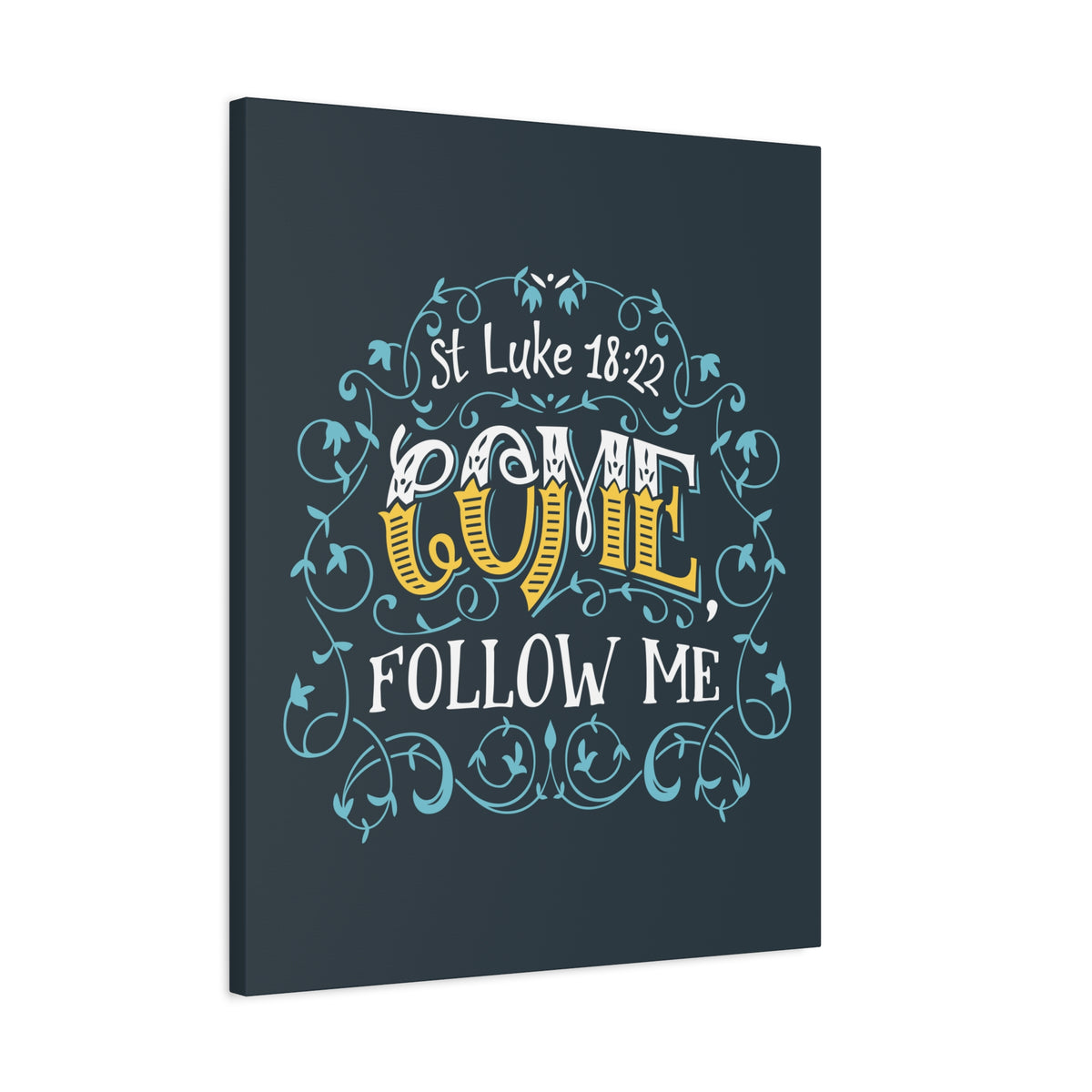 Scripture Canvas Come Follow Me Luke 18:22 Christian Wall Art Bible Verse Print Ready To Hang