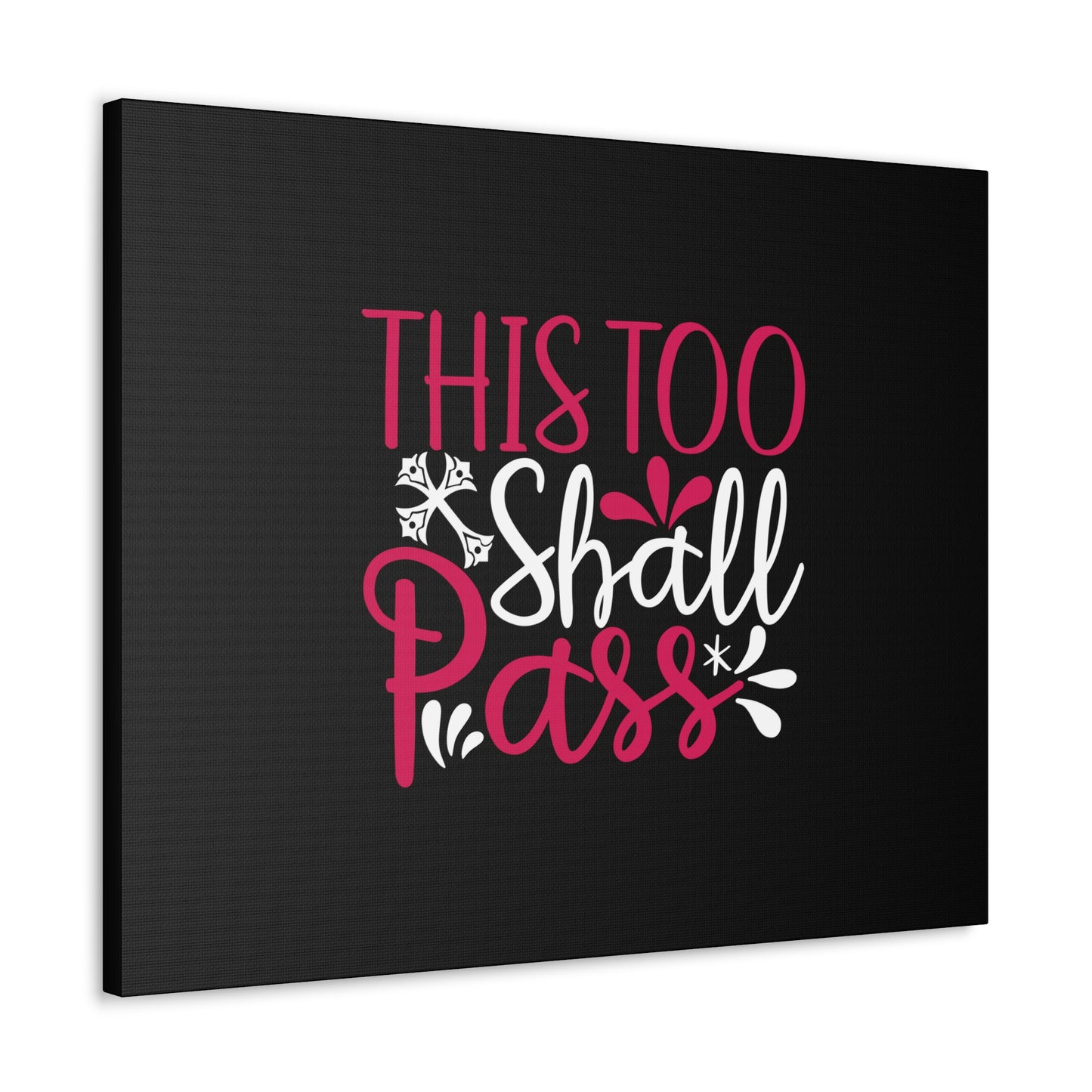 This Too Shall Pass Matthew 24:35 Christian Wall Art Bible Verse Print Ready to Hang