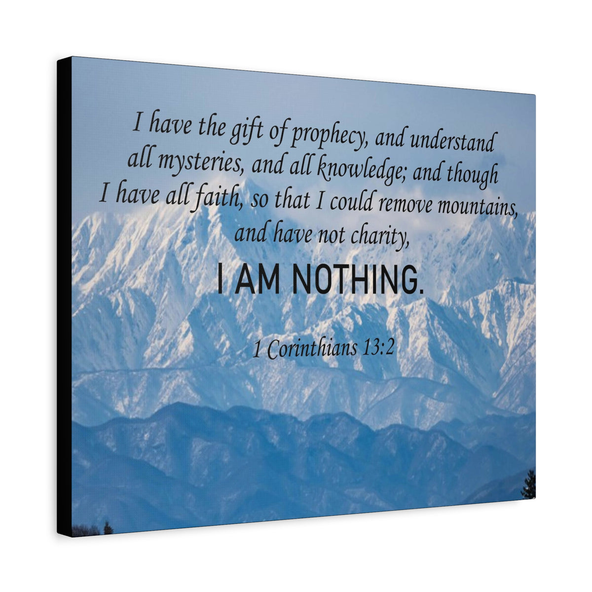 Scripture Canvas I Am Nothing 1 Corinthians 13:2 Christian Wall Art Bible Verse Print Ready to Hang