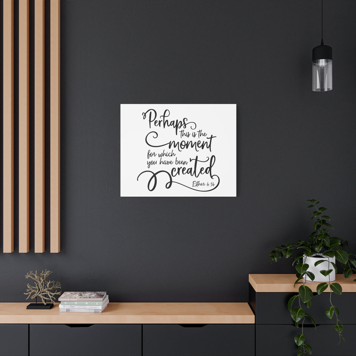 Scripture Canvas Have Been Created Esther 4:14 Christian Wall Art Bible Verse Print Ready to Hang
