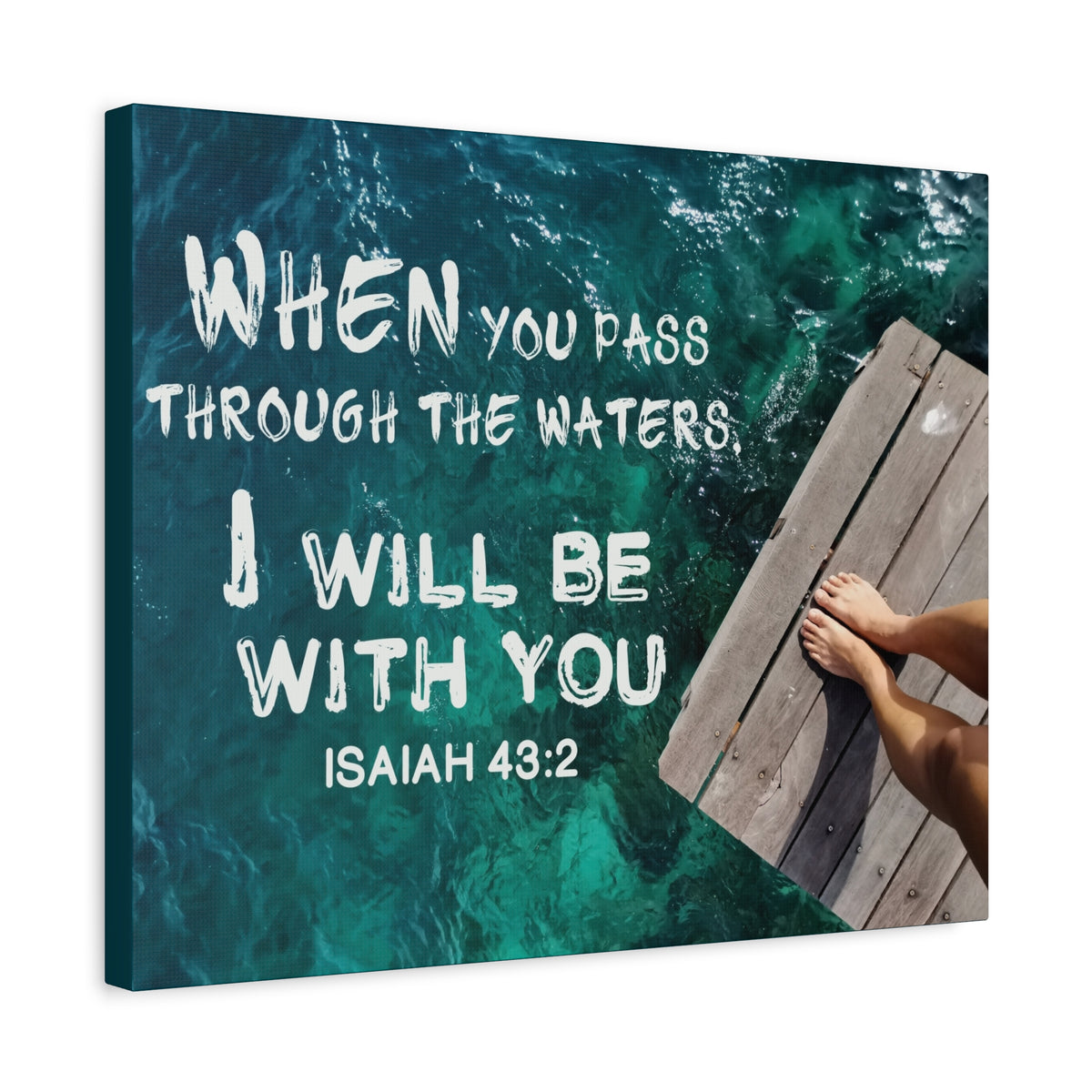 Scripture Canvas Be With You Isaiah 43:2 Christian Wall Art Bible Verse Print Ready to Hang