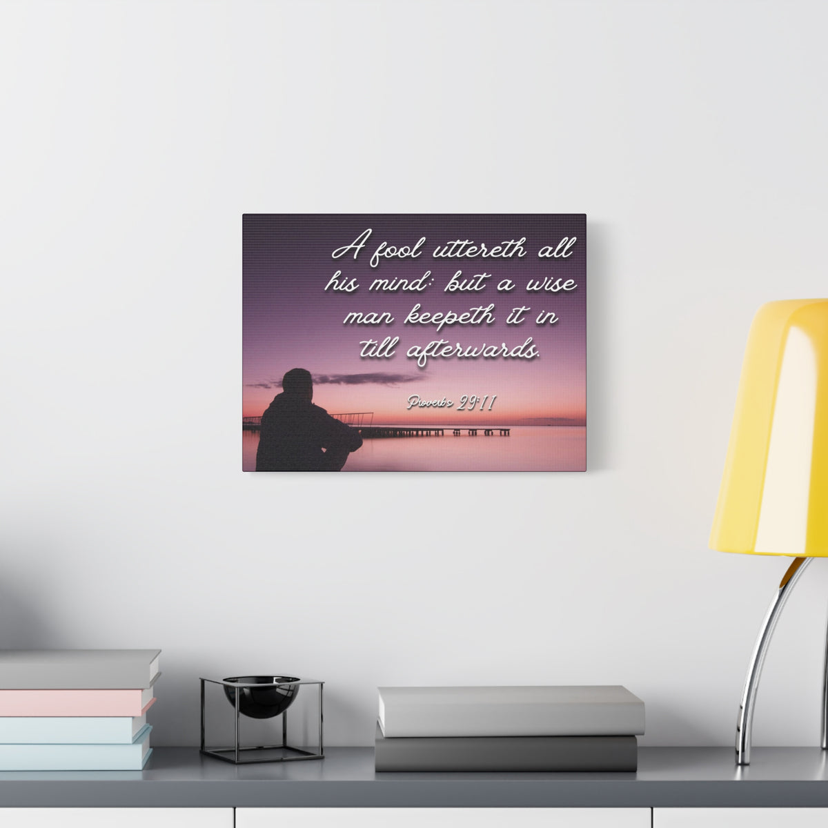 Scripture Canvas A Wise Man Proverbs 29:11 Christian Wall Art Bible Verse Print Ready to Hang