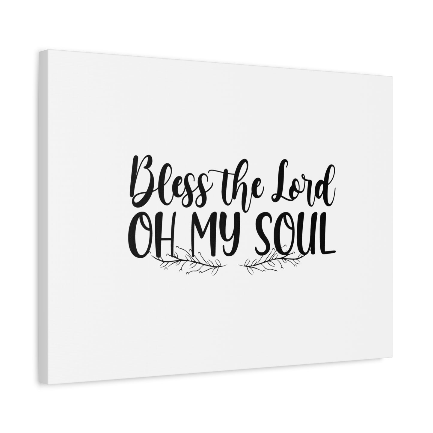 Scripture Canvas Bless The Lord Oh My Soul Psalm 103:1 Christian Wall Art Bible Verse Print Ready to Hang