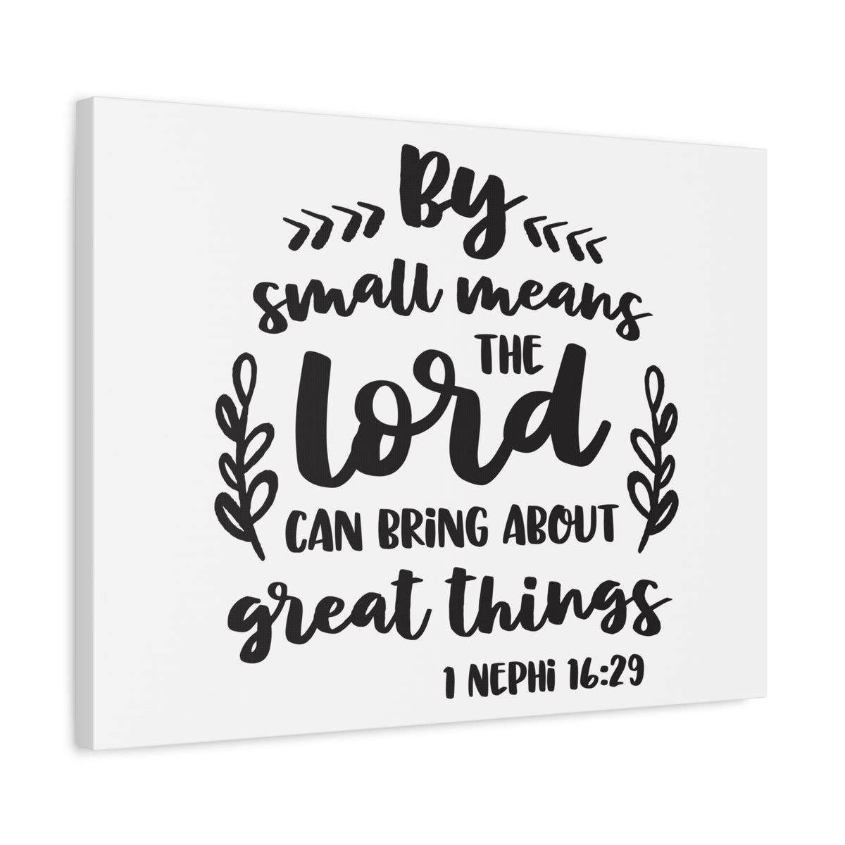 Scripture Canvas The Lord Can 1 Nephi 16:29 Christian Wall Art Bible Verse Print Ready to Hang