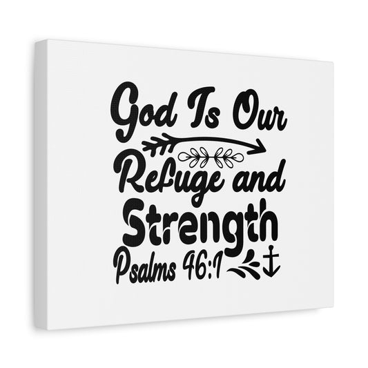 Scripture Canvas God Is Our Refuge And Strength Psalms 46:1 Christian Wall Art Bible Verse Print Ready to Hang