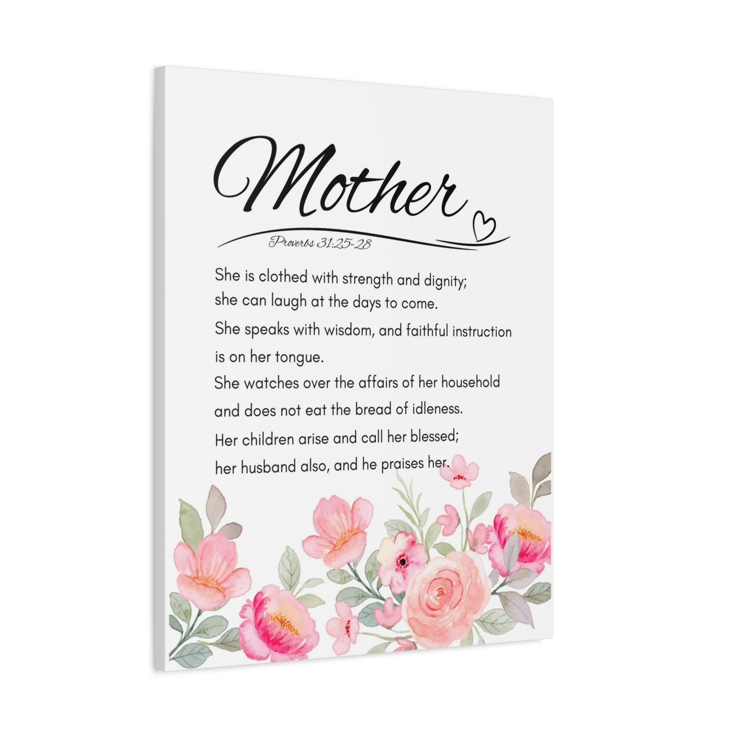 Scripture Walls Proverbs 31:25-28 Mother Bible Verse Canvas Christian Wall Art Ready to Hang Unframed