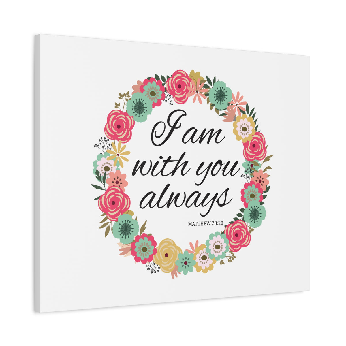 Scripture Canvas With You Always Pink Flower Matthew 28:20 Christian Wall Art Bible Verse Print Ready to Hang
