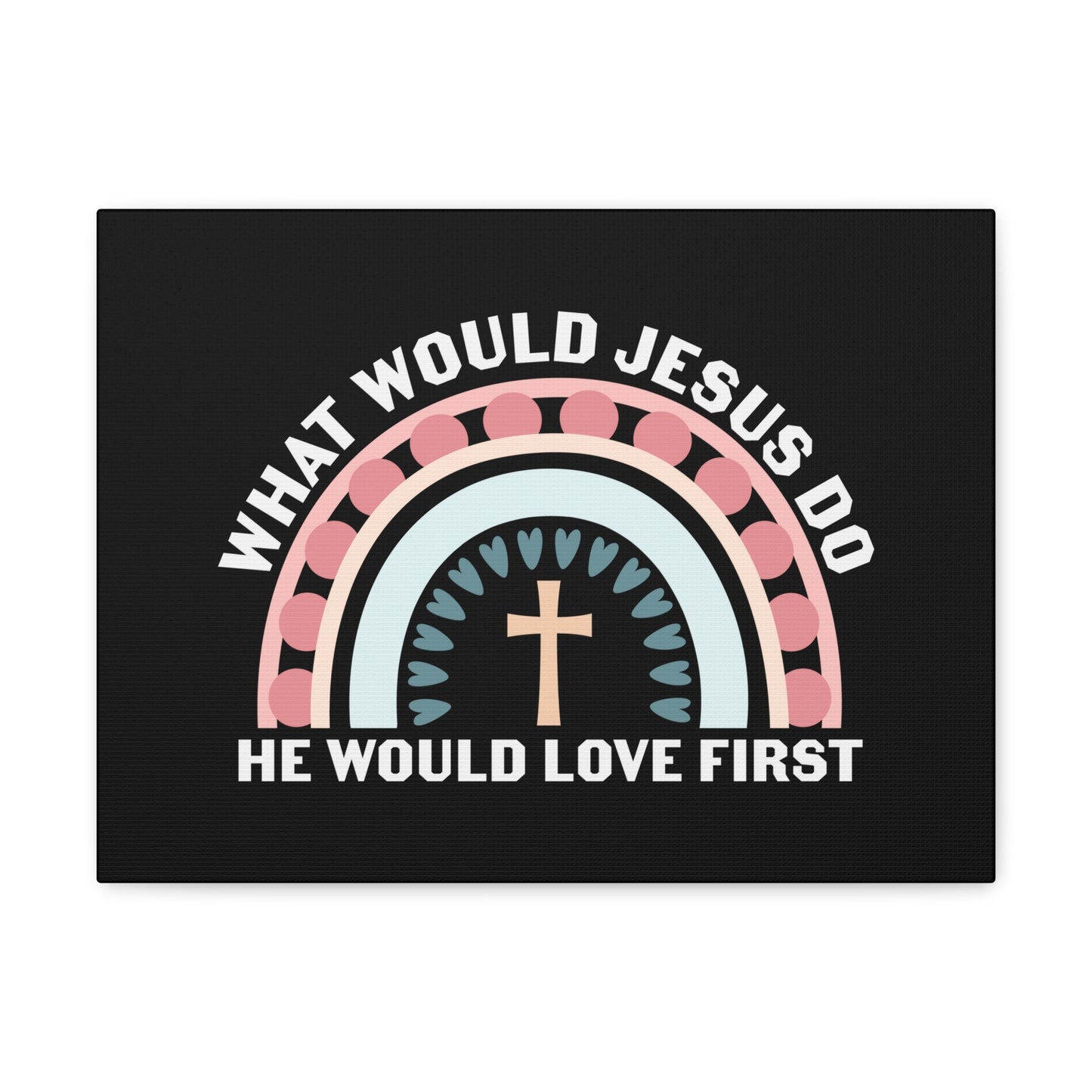 Would Jesus Do 1 John 4:19 Christian Wall Art Bible Verse Print Ready to Hang