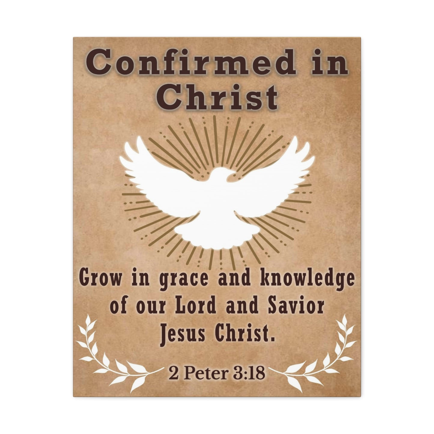 Scripture Walls Confirmed in Christ 2 Peter 3:18 Bible Canvas Christian Wall Art Ready to Hang Unframed