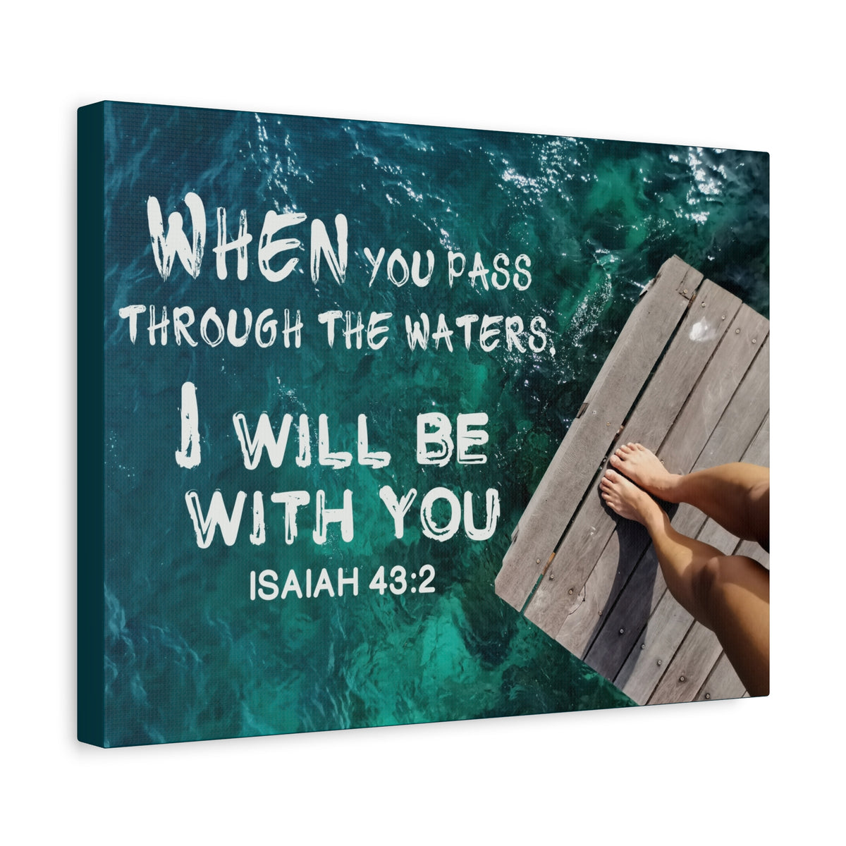 Scripture Canvas Be With You Isaiah 43:2 Christian Wall Art Bible Verse Print Ready to Hang