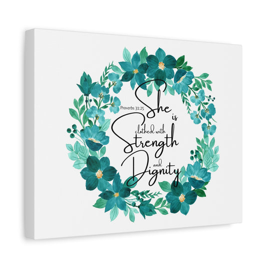 Scripture Walls Proverbs 31:25 Strength And Dignity Within Her Bible Verse Canvas Christian Wall Art Ready to Hang Unframed