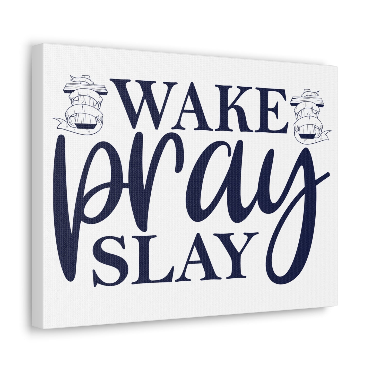 Wake, Pray & Slay Colossians 1:9 Christian Wall Art Print Ready to Hang