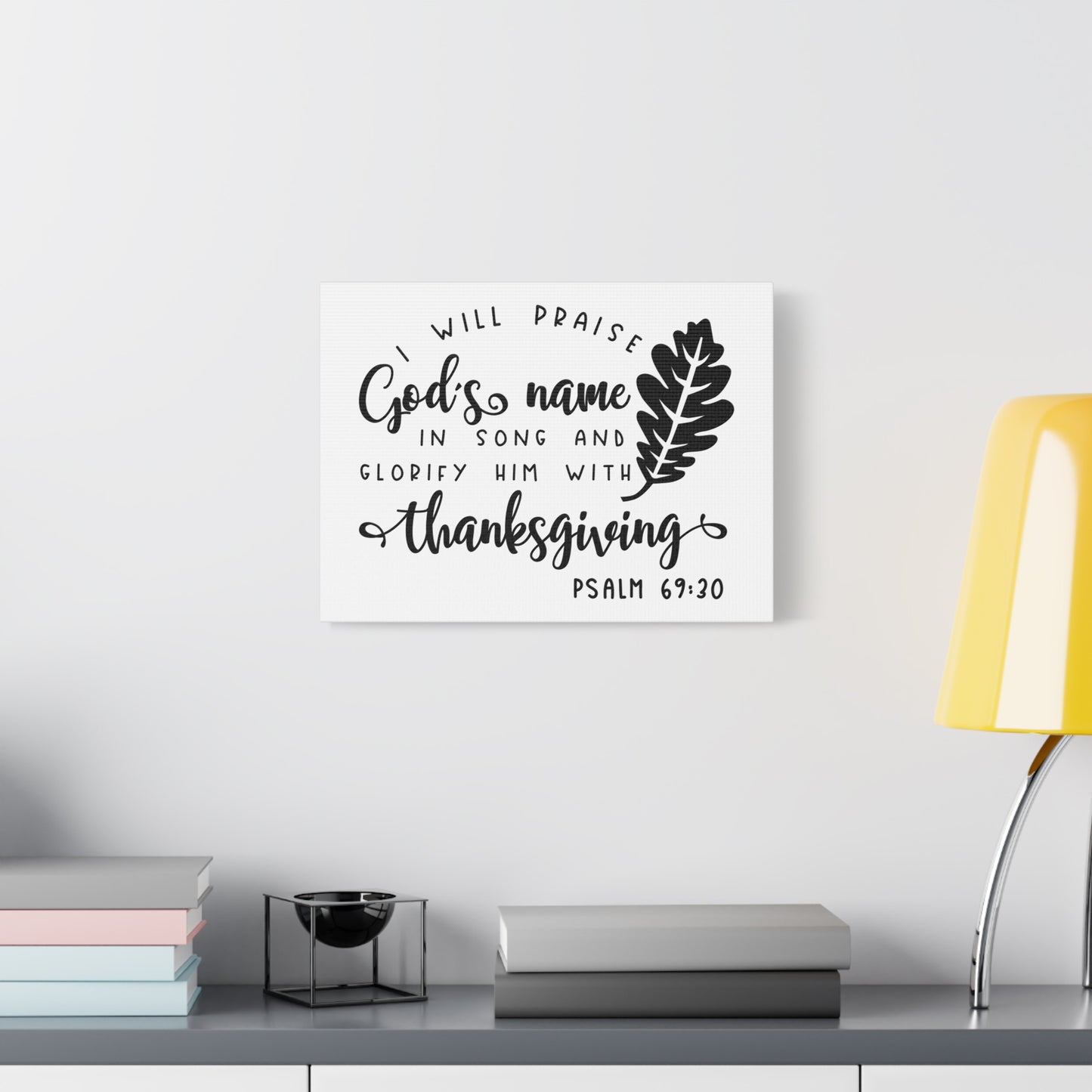 Scripture Canvas Glorify Him Psalm 69:20 Christian Wall Art Bible Verse Print Ready to Hang