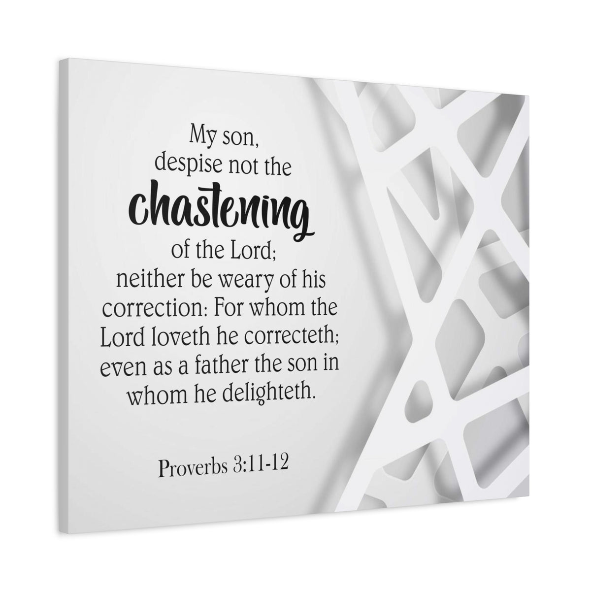 Scripture Canvas Chastening Proverbs 3:11-12 Christian Wall Art Bible Verse Print Ready to Hang