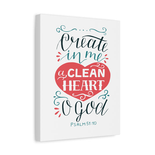 Scripture Walls Clean Heart O God Psalm 51:10 Bible Verse Canvas Christian Wall Art Ready to Hang