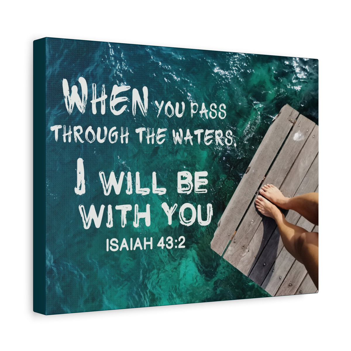 Scripture Canvas Be With You Isaiah 43:2 Christian Wall Art Bible Verse Print Ready to Hang