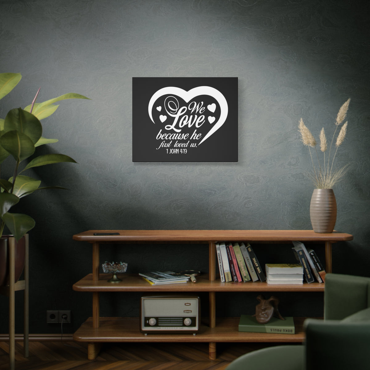 Scripture Canvas We Love 1 John 4:19 Christian Wall Art Bible Verse Print Ready to Hang