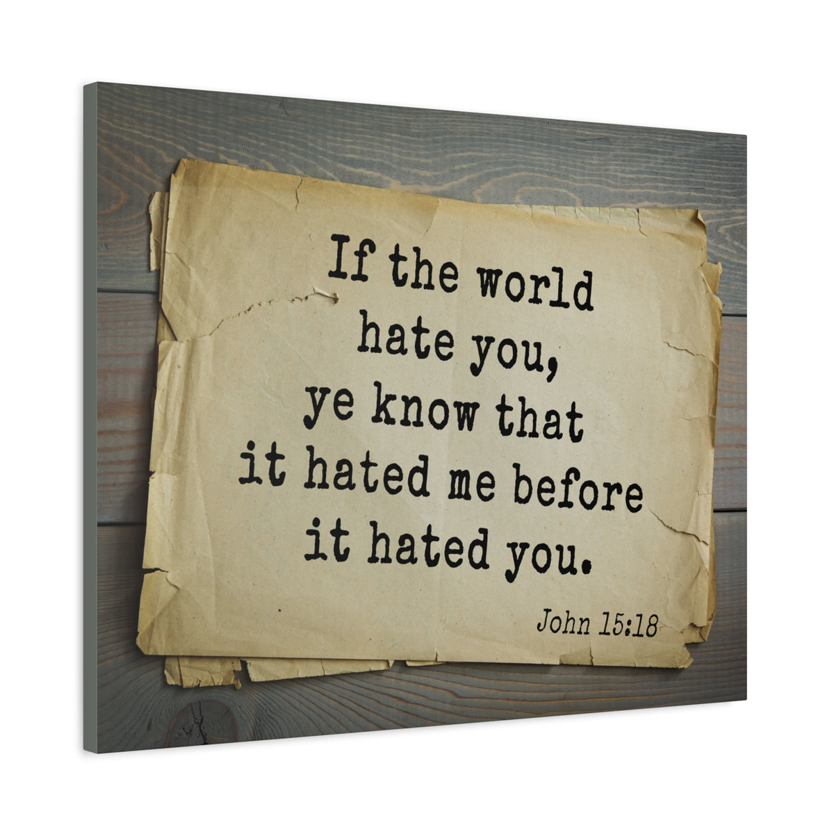 Scripture Canvas The World John 15:18 Christian Wall Art Bible Verse Print Ready to Hang