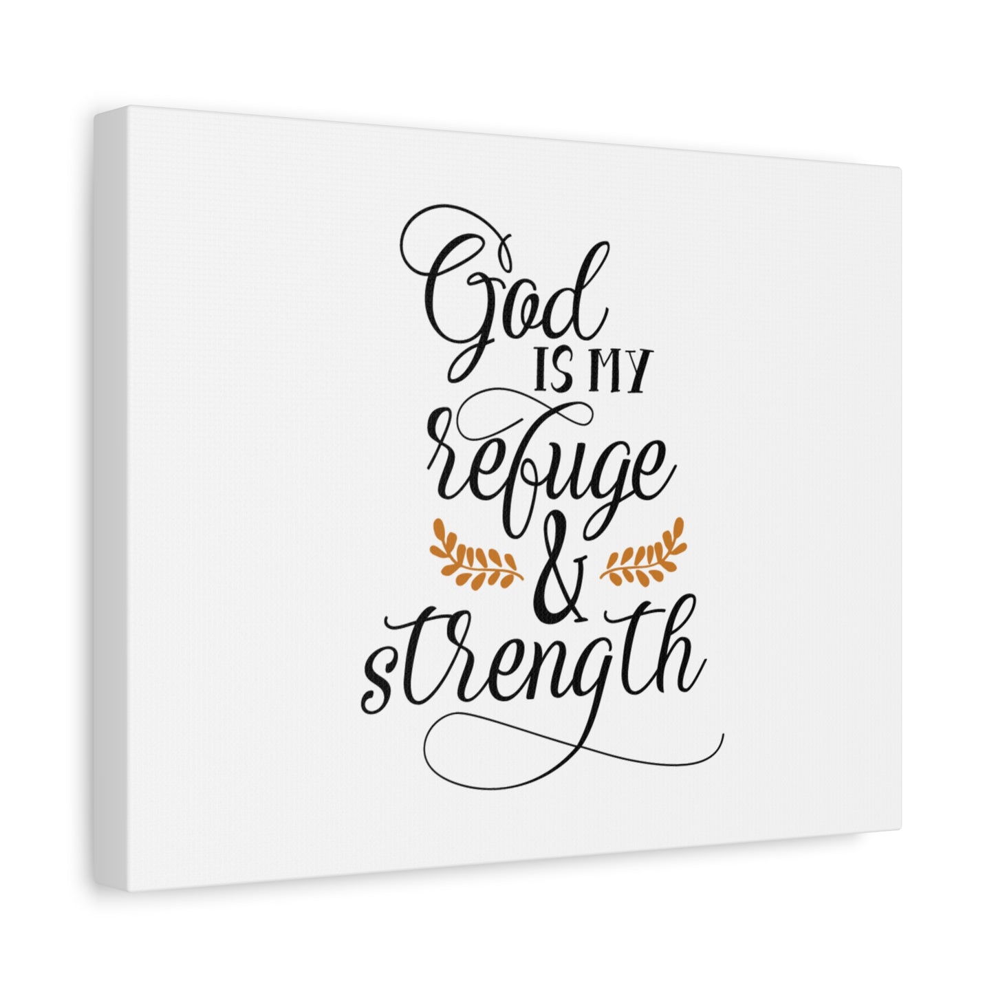 Scripture Canvas God Is My Refuge & Strength Psalm 46:1 Christian Wall Art Bible Verse Print Ready to Hang